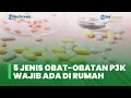 Berguna Sebagai Penanganan Pertama Dan Tanpa Resep Dokter Ini 5 Jenis Obat Yang Wajib Ada Di Rumah