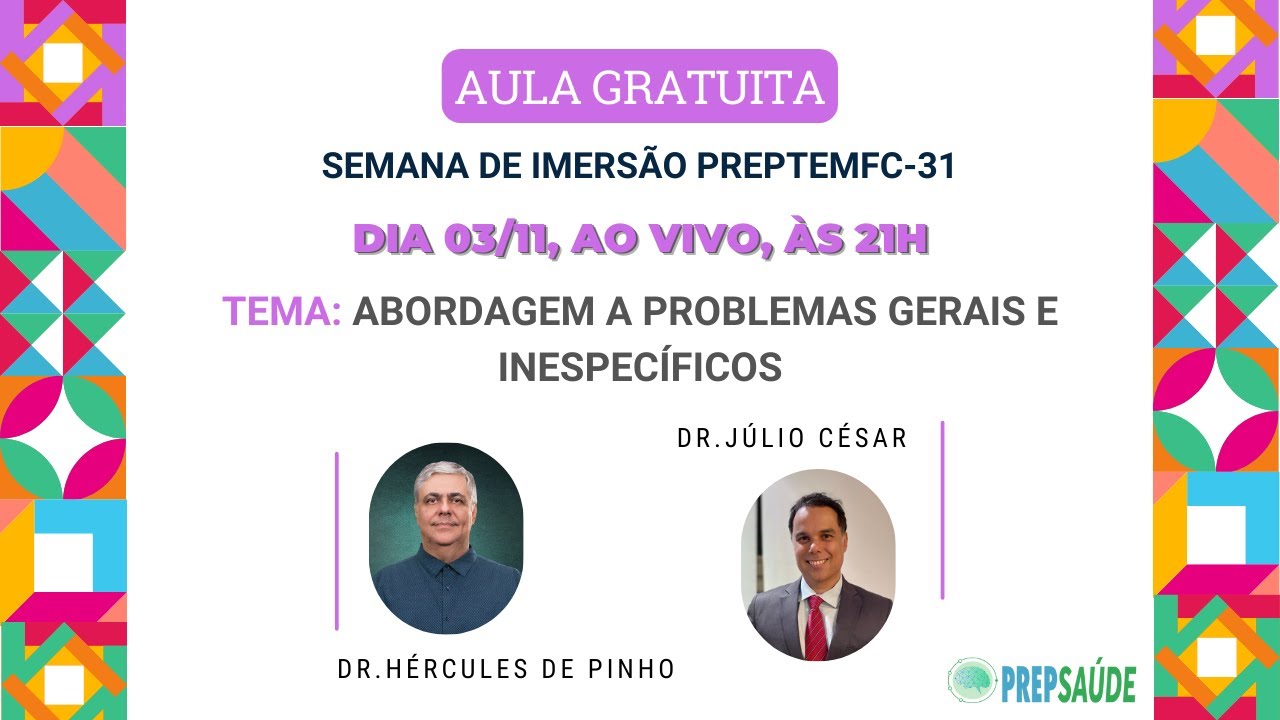 Prova de Título da SBMFC - Aula ao Vivo - Abordagem a Problemas Gerais Inespecíficos