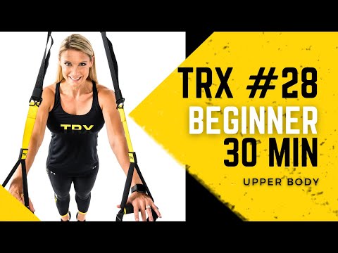 TRX with Shana Workout #28: 30 Minute Upper Body Strength for Beginners