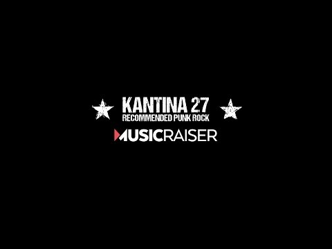 Kantina 27: Il nuovo album! Campagna MusicRaiser