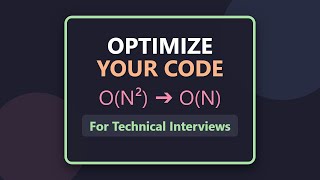 How To Optimize Coding Interview Solutions (Brute Force to Efficient)