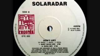 Solaradar - Don't Cry (Baby Boom Mix) 1990