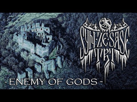 Syn Ze Sase Tri - ENEMY OF THE GODS