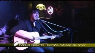 Vol.2 Y toco porque me toca - Pablo Sciuto / Extraño método de amar - 23.12.2010