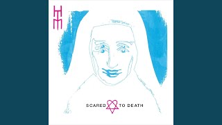 Scared to Death (B.I.B. Version)