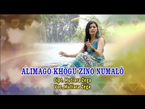 Mutiara Zega - Alimago Khogu Zino Numalo