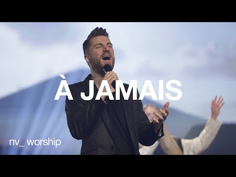 À jamais | NV Worship