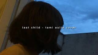 Download lagu seluruh nafas ini, last child - tami aulia cover (slowed down   reverb) mp3 Download lagu seluruh nafas ini, last child - tami aulia cover (slowed down   reverb) mp3