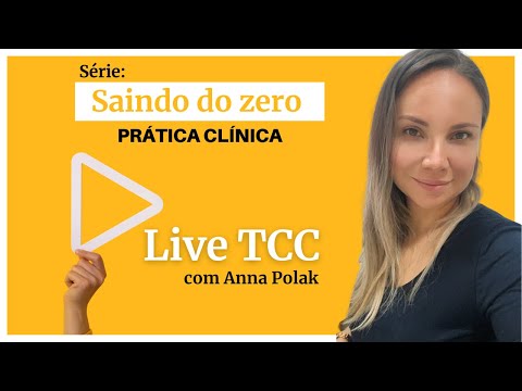 Live 01 - Prática Clínica - Série Saindo do Zero
