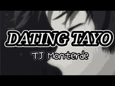 TJ Monterde - Dating Tayo (Official Lyrics Video)
