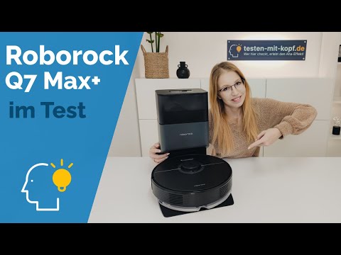 Roborock Q7 Max+ im Test - Bester Saugroboter in der Mittelklasse?