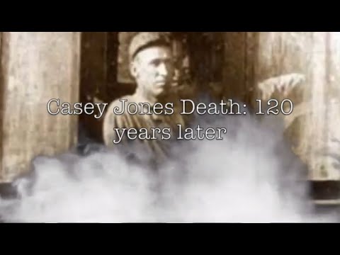 Casey Jones' Death: 120 Years Later