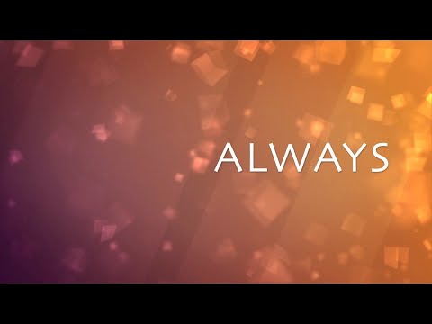 Always with Lyrics (Kristian Stanfill)