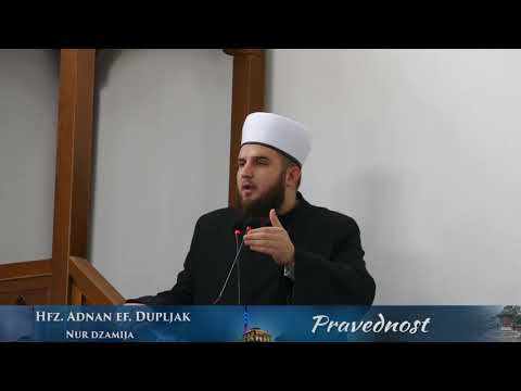 Hfz. Adnan Dupljak - Pravednost