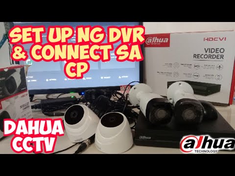 Paano mag set up ng dahua DVR & mag connect sa cellphone | Dahua CCTV cameras