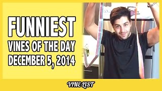 Daily Vines Compilation December 2014 - Funniest Vines of December 5, 2014