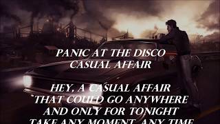Panic! At The Disco - Casual Affair - Lyrics