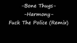 NWA Bone-Thugs---Fuck The Police Remix