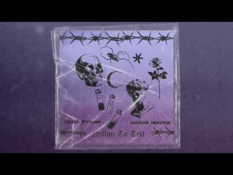 Yung Tyran - Nothin To Tell (feat Darse Mayne ) (Visualizer)