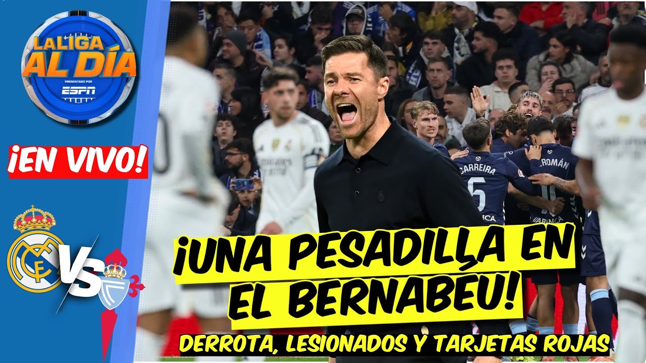 REAL MADRID hace el RIDICULO, pierde 1-0 ante Celta Vigo y se aleja del Barcelona | La Liga al Día