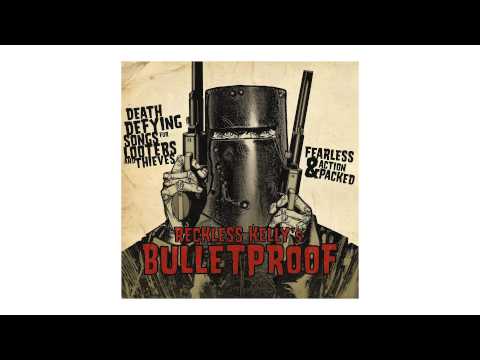 Reckless Kelly - "American Blood" (Official Audio)