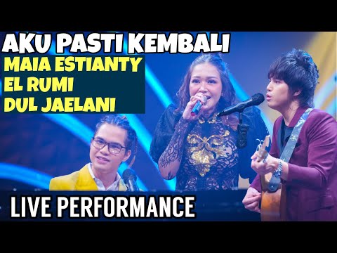 AKU PASTI KEMBALI - MAIA EL DUL 2022 LIVE PERFORMANCE
