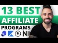 13 Best Affiliate Programs You NEED To Join In 2026 High Paying For Beginners