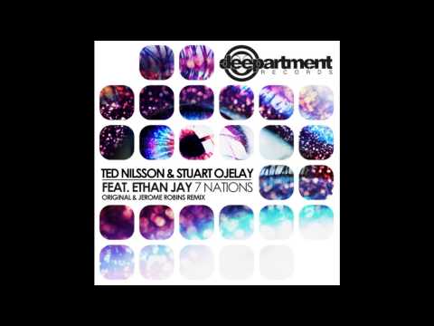 Ted Nilsson, Stuart Ojelay -- 7 Nations feat  Ethan Jay (Jerome Robins Remix) DEP007