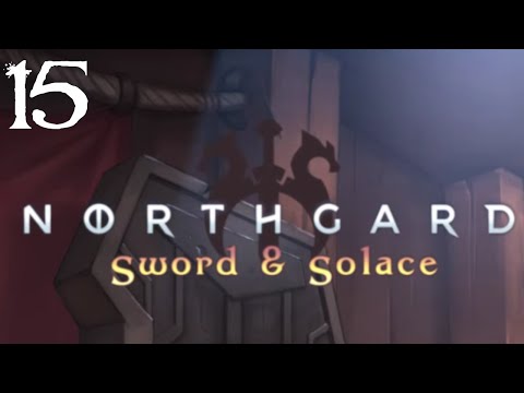 SB Plays Northgard: Sword & Solace 15 - Hard-Headed