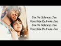 Jee Ve Sohneya Jee LYRICS Atif Aslam Imran Abbas Simi Chahal Sunny Vik