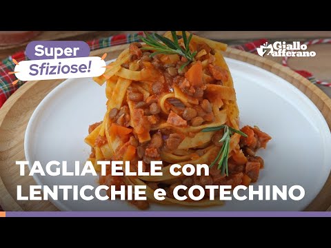 TAGLIATELLE con LENTICCHIE e COTECHINO, facili, veloci e gustosissime! 😋😋😋