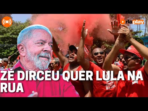 Zé Dirceu quer Lula na rua | Debate na Redação 