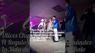 Ulices Chaidez y sus Plebes Ft Regulo Caro y Grupo Fernández- La vida del Dorian/A Cada Rato
