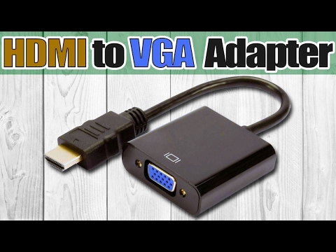 Адаптер, конвертер или переходник HDMI to VGA. Как подключить старый монитор к новой видеокарте