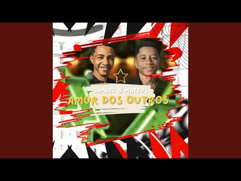 Amor Dos Outros