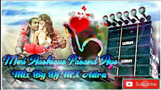Download lagu Meri Aashiqui Pasand Aye Jumping Mix by dj Pratik MX Adra mp3