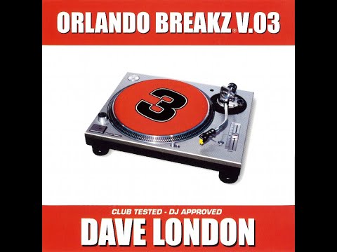 Dave London - Orlando Breakz Vol 3 [FULL MIX]