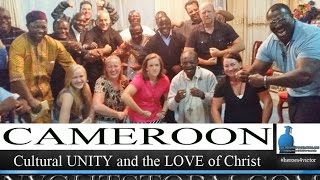 CAMEROON: Cultural UNITY and the Love of Christ Documentary Film