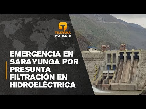Emergencia en Sarayunga por presunta filtración de hidroeléctrica Minas - San Francisco