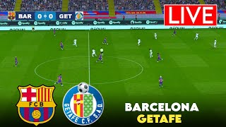 🔴LIVE : BARCELONA VS GETAFE | LA LIGA 2025 | SIMULATION GAMEPLAY