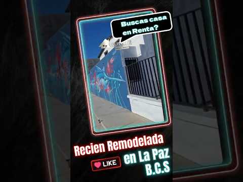 Casa en Renta en La Paz, B.C.S. recién remodelada, 3 recamaras 2 baños #bienesraices #inmobiliaria