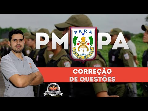 Correção de questões - Prova Polícia Militar do Pará (PMPA👮‍♂️)