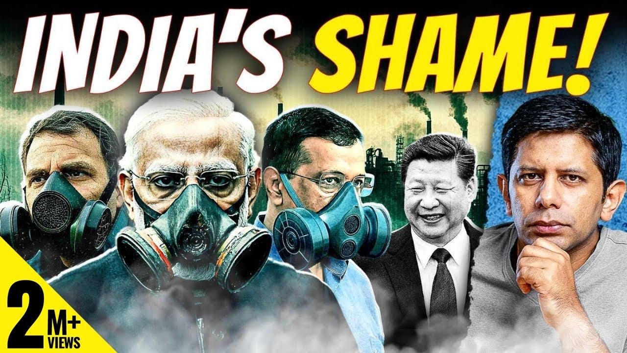 How China Solved Its Air Pollution Crisis | Why India Failed | Akash Banerjee & Adwaith