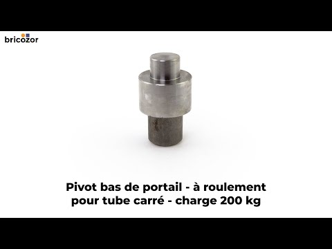 Pivot bas de portail - à roulement - pour tube carré - 89 COMUNELLO