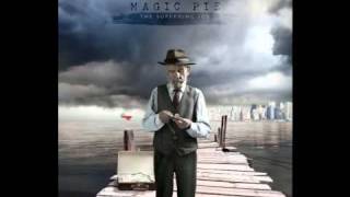 Magic Pie  - Tired (Part One)