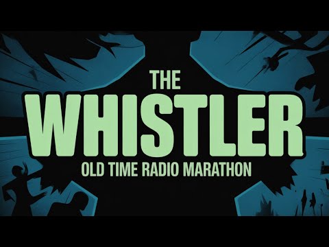 The Whistler – Voices from the Atomic Night (Old Time Radio)