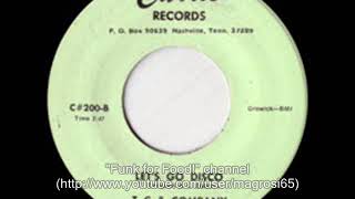 TC &amp; Company - Let&#39;s Go Disco - 1977
