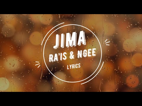 Ra’is & NGEE - Jima [Lyric Video]