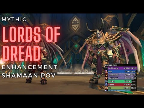 9.2 Mythic Lords of Dread - Enhancement Shaman PoV