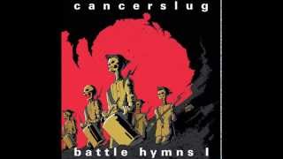 Cancerslug - Stalkers Rage